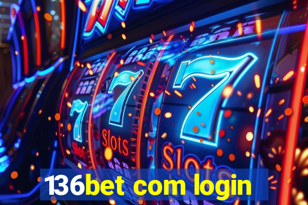 136bet com login